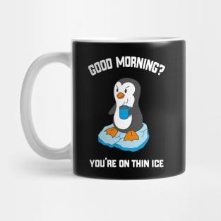 Funny Good Morning Penguin With Coffee Mug